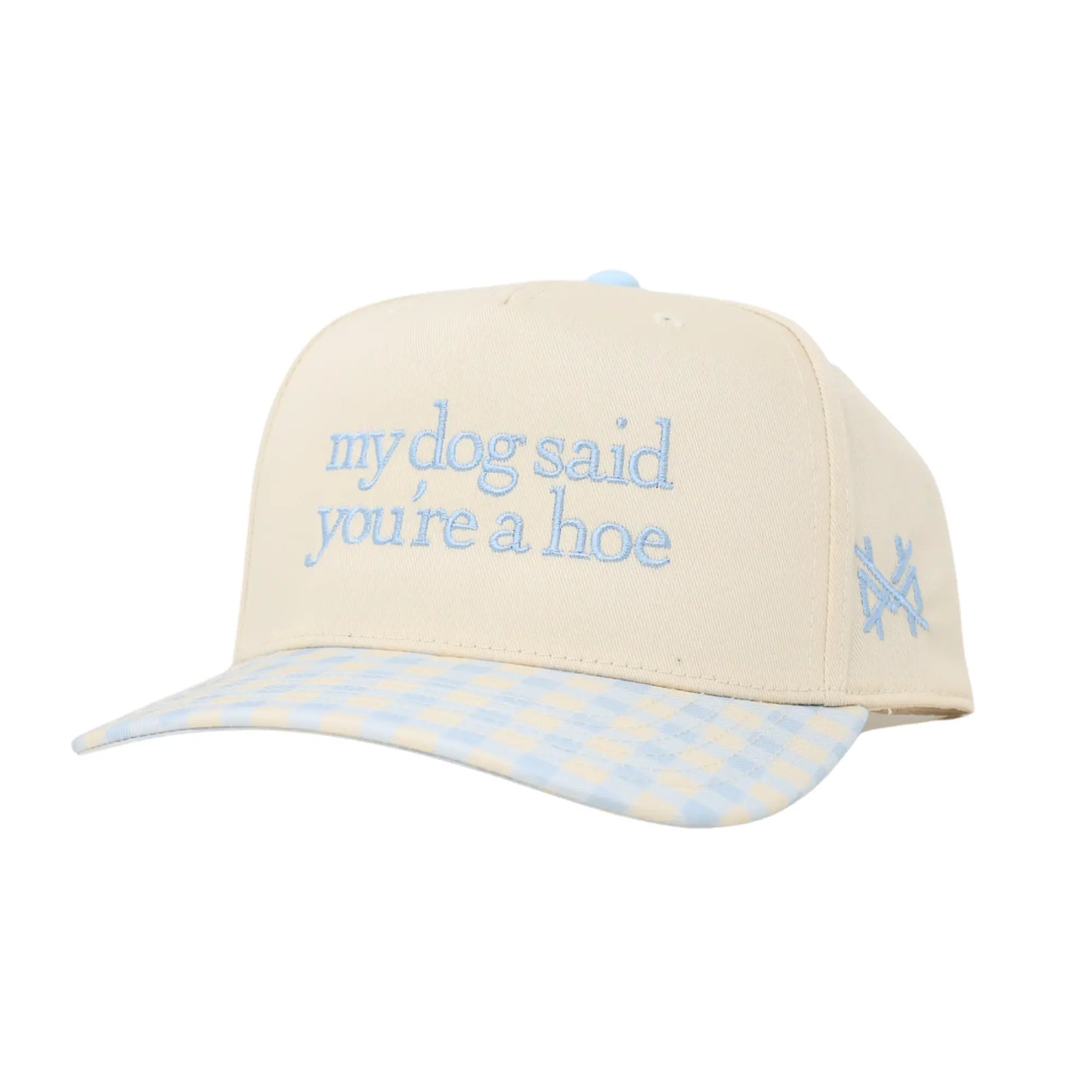 My Dog Said You'Re a Hoe Madhatter'S Embroidered Snapback Adjustable (Up to a Size 8 Head) Premium Trucker Hat